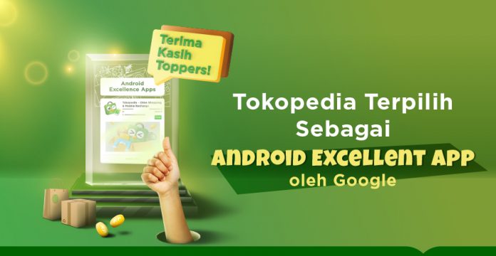 Tokopedia Jadi Aplikasi Lokal Pertama yang Diakui Terbaik oleh Google