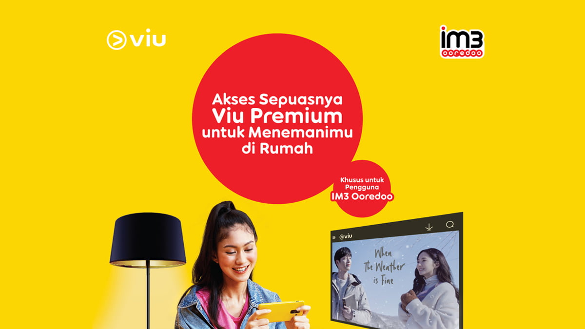 Pelanggan IM3 Ooredoo Kini Bisa Akses Viu Premium Sepuasnya