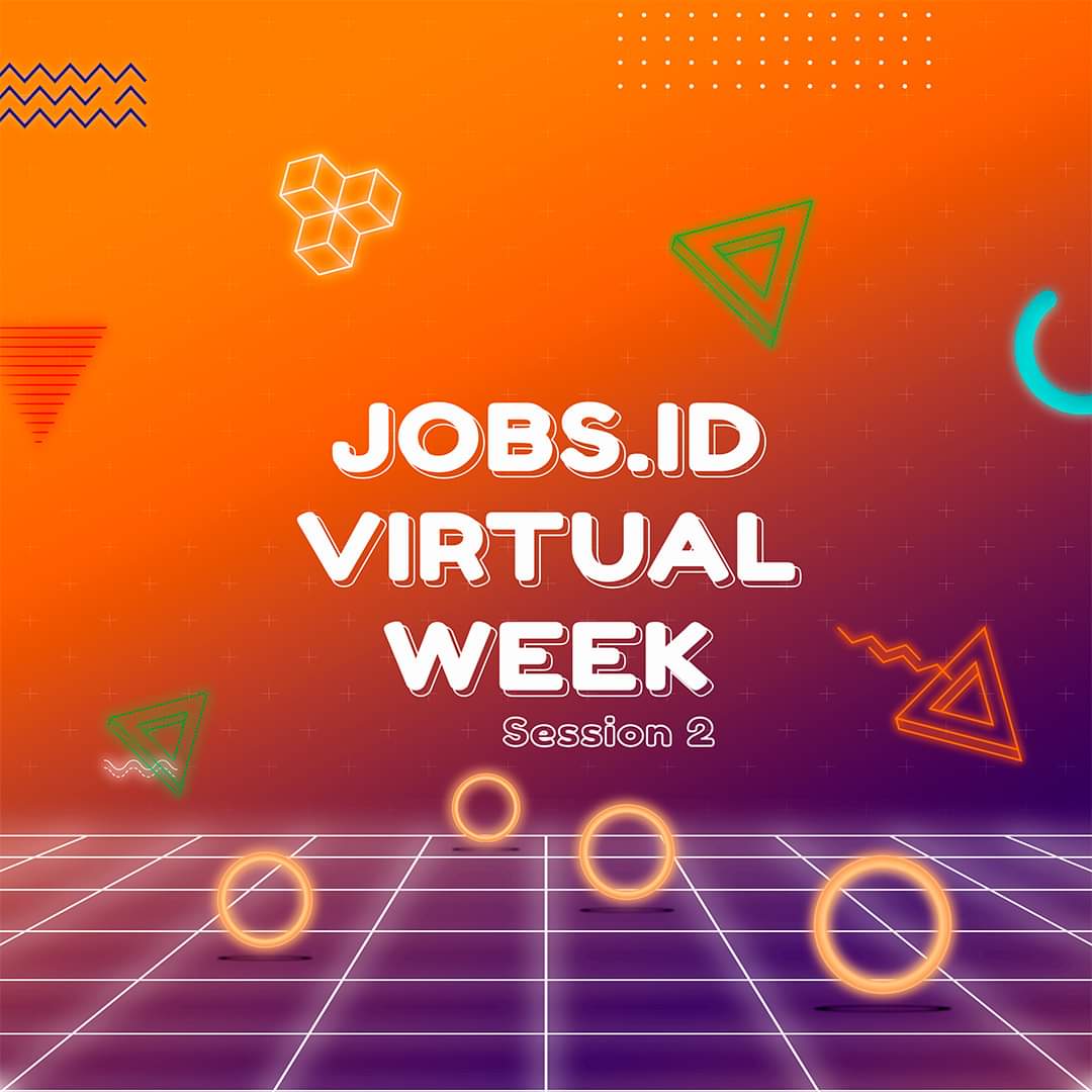 Jobs.id Bikin Event Virtual Week Session 2 untuk Para Pencari Kerja di Seluruh Indonesia