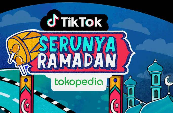 Sambut Ramadan, TikTok Luncurkan Kampanye Serunya Ramadan