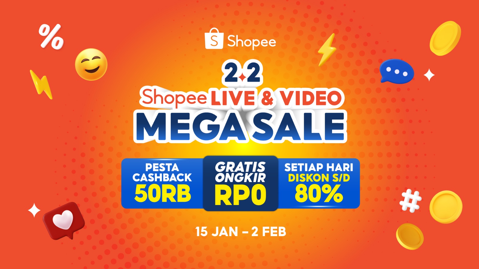 Kampanye 2.2 Shopee Live & Video Mega Sale Balik Lagi, Gratis Ongkir Rp0 sampai Diskon 80% Setiap Hari