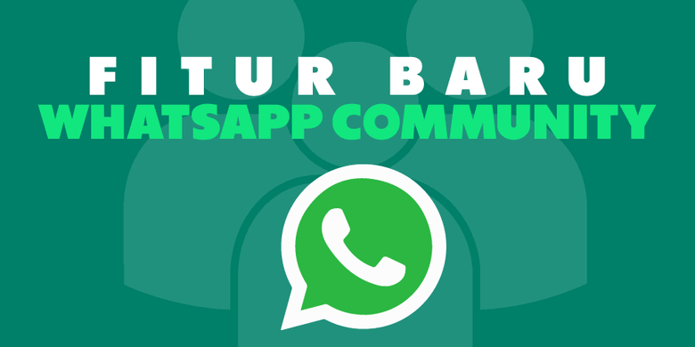 Update Terbaru WhatsApp: Bikin Komunitas Baru Jadi Lebih Mudah